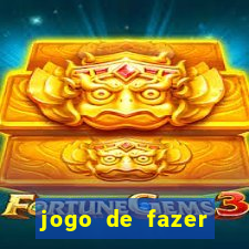 jogo de fazer dinheiro falso